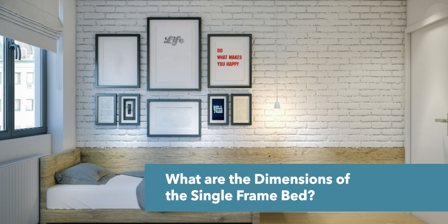 What are the Dimensions of the Single Frame Bed?