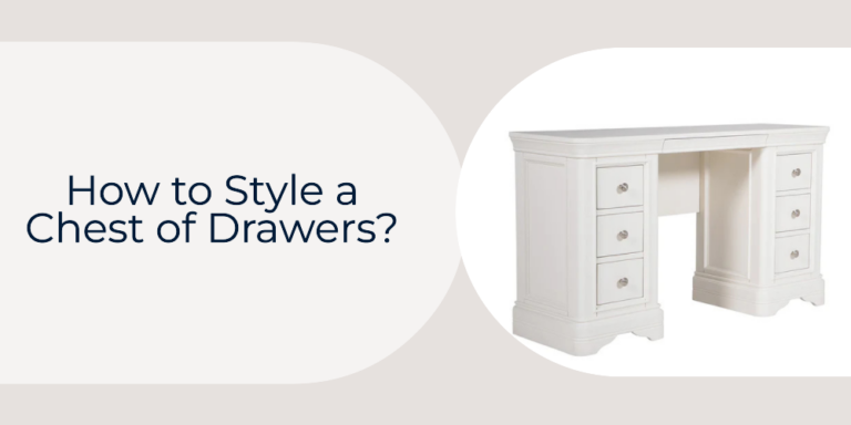 How to Style a Chest of Drawers?