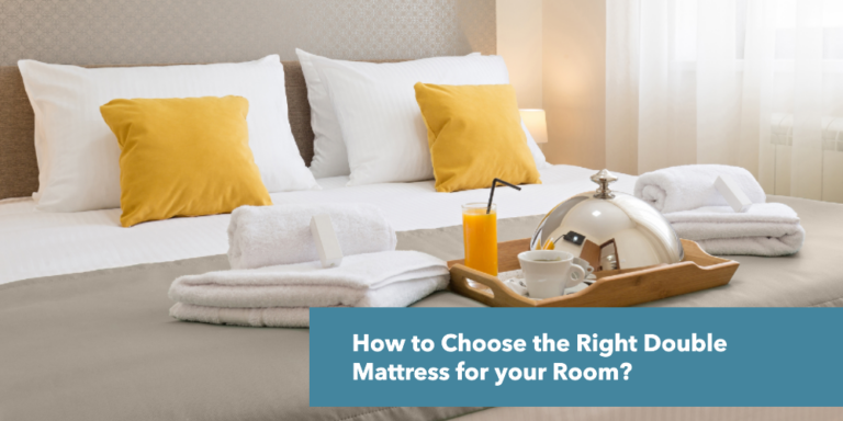 How to Choose the Right Double Mattress for your Room?